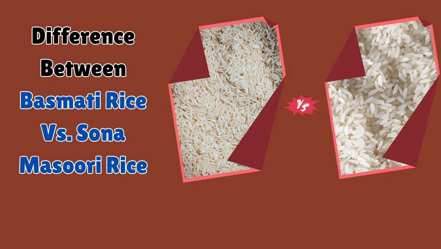 difference-between-basmati-vs-sona-masoori-rice